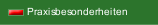 Praxisbesonderheiten